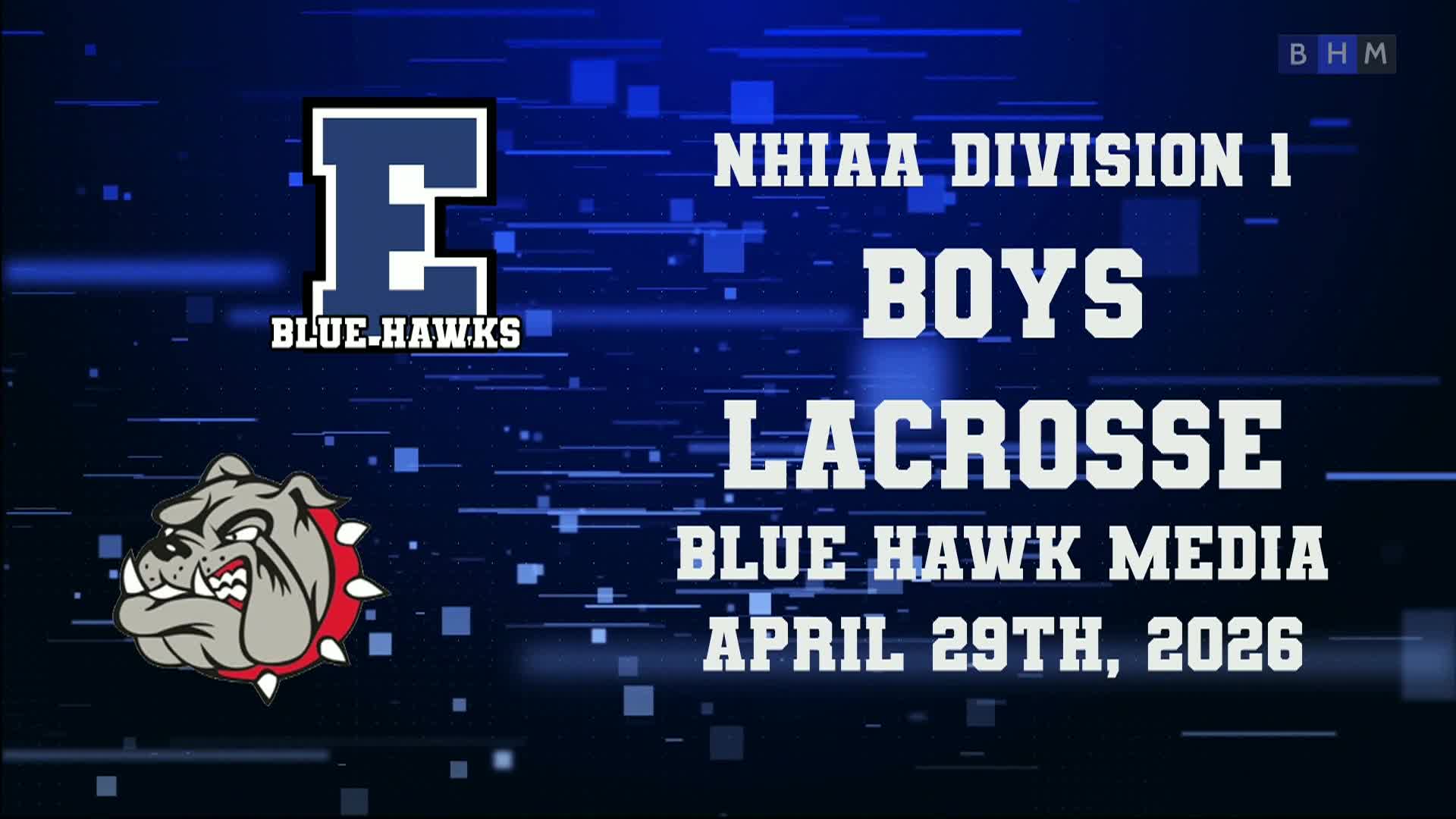 Thumbnail image for High School Boys Lacrosse - Bedford Bulldogs vs Exeter Wednesday 4-29-26
