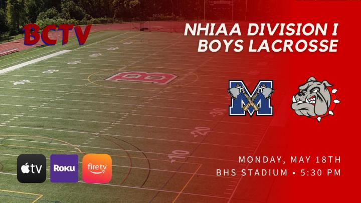 Thumbnail image for BHS Boys Lacrosse - Merrimack vs Bedford Bulldogs Monday 5-18-26