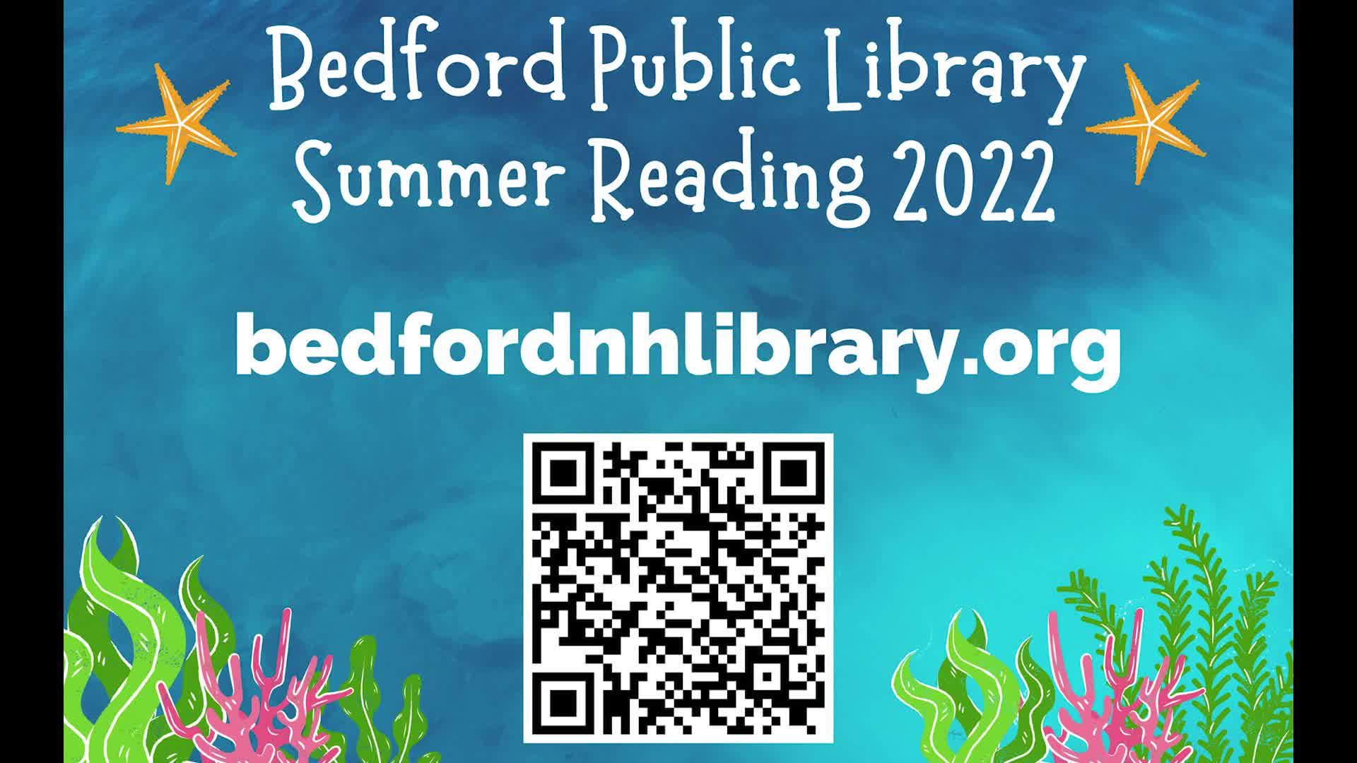 Bedford Public Library - 2022 Summer Reading Program
