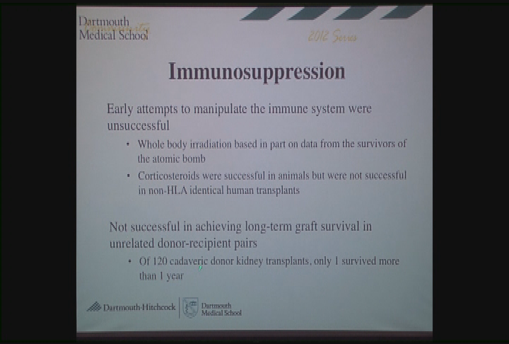 Dartmouth Medical School - The world of organ transplants & immune rejection